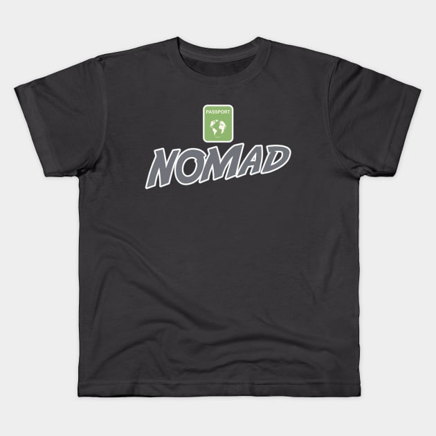 Nomad World Traveler Jetsetter Expat Freelancer Kids T-Shirt by Grassroots Green